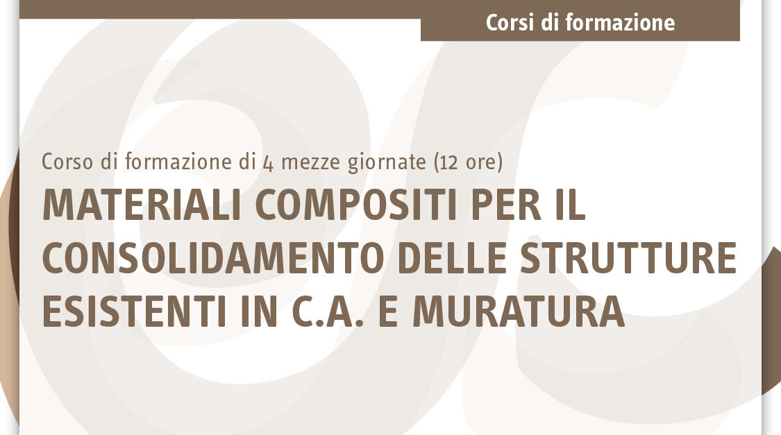 Immagine Materiali compositi per il consolidamento delle strutture esistenti in C.A. e muratura | Euroconference